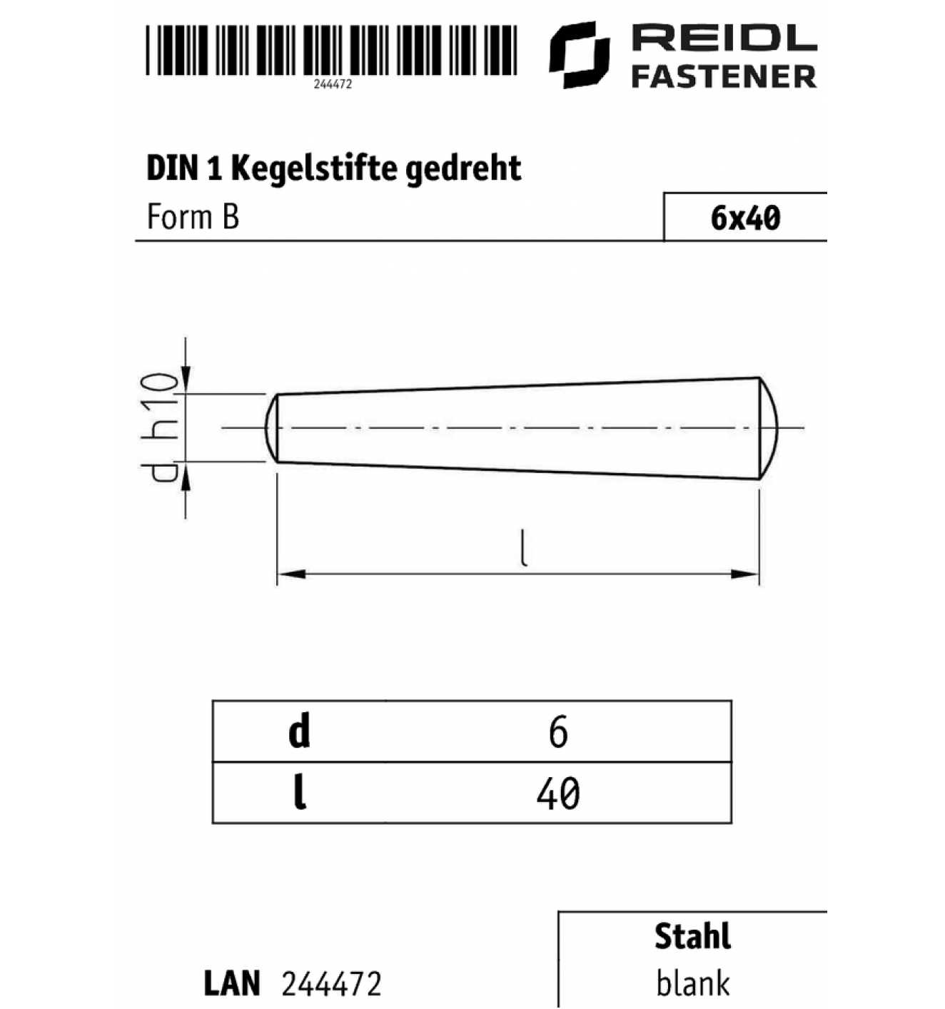 Kegelstift 6x40 DIN 1 Stahl gedreht Länge d1=6 mm B6x40 40 mm 