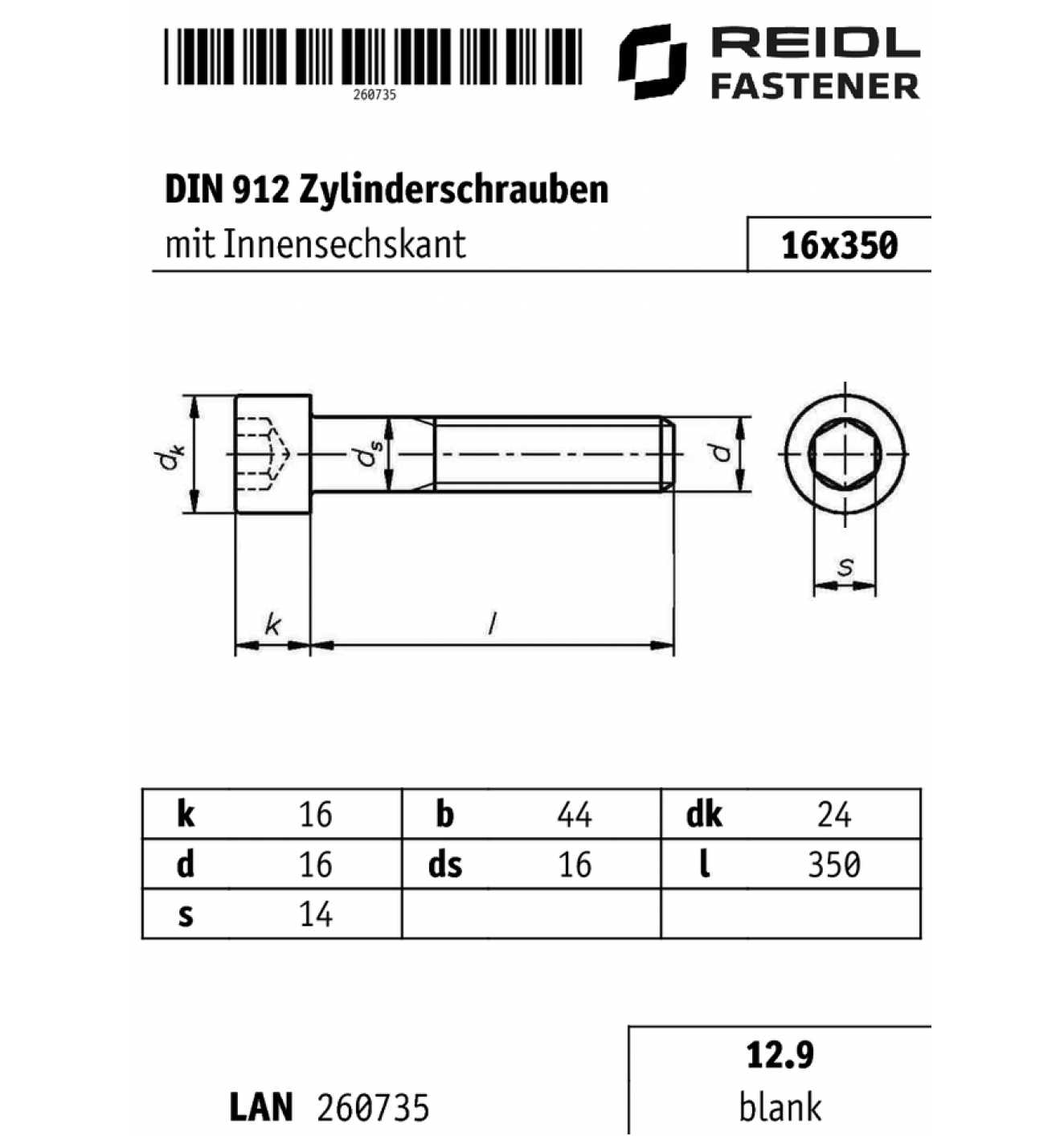 Zylinderschrauben DIN 912 12.9 M 16 x 350 Inhalt 1 Stück 