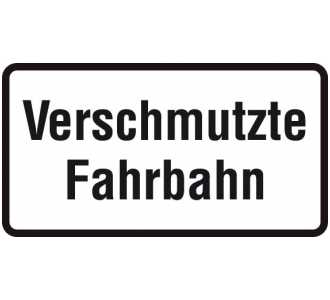Zusatzschild 1007-35, 231x420 mm, "Verschmutzte Fahrbahn", RAL-Gütezeichen Folie RA2