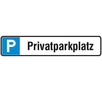 Parkplatzschild Alu B520xH110 mm Privatparkplatz