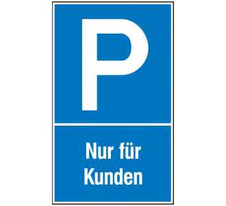 Parkplatzschild Kunstst. B250xH400 mm Nur für Kunden